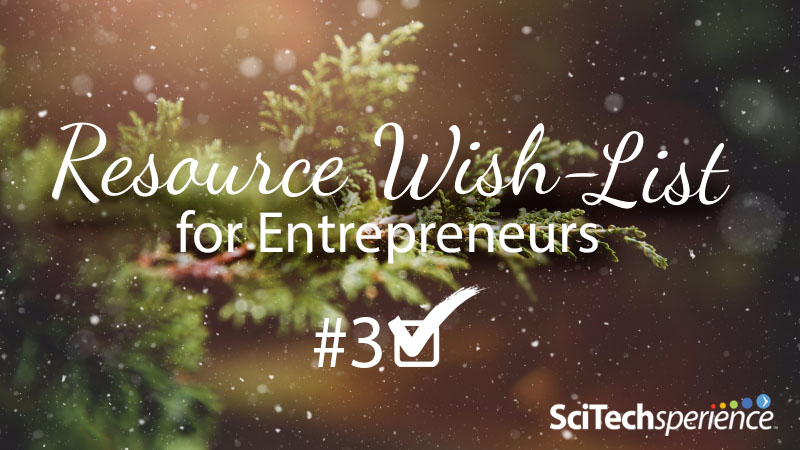 Resource Wish-List for Entrepreneurs: MN-SBIR